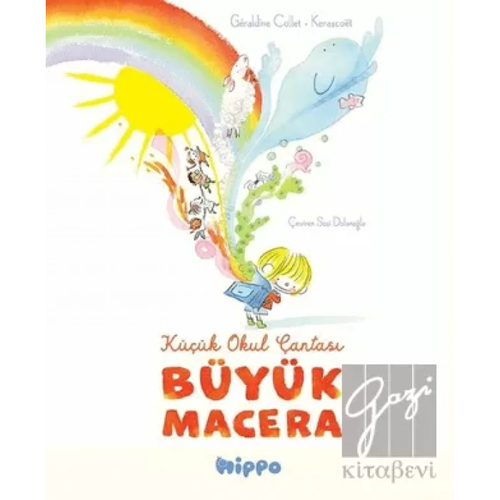 Küçük Okul Çantası Büyük Macera