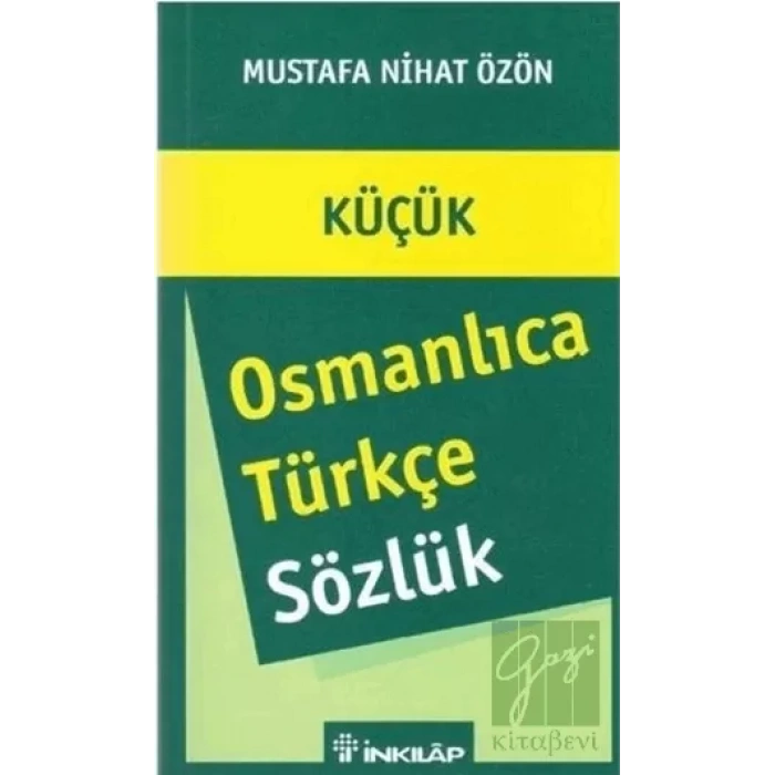 Küçük Osmanlıca - Türkçe Sözlük