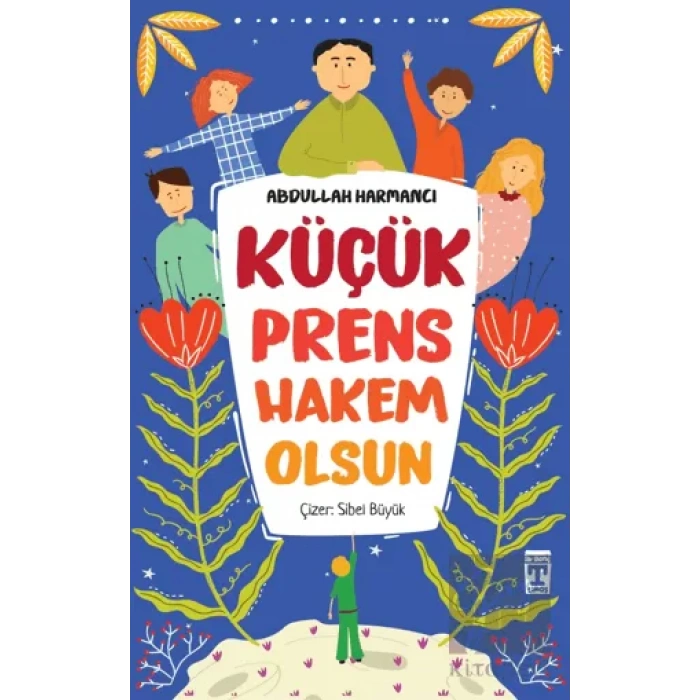 Küçük Prens Hakem Olsun