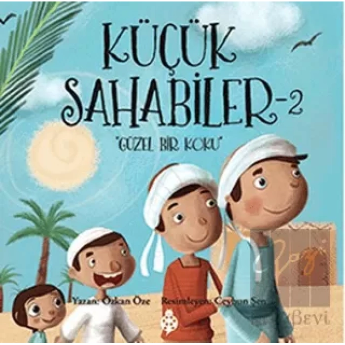 Küçük Sahabiler 2: Güzel Bir Koku