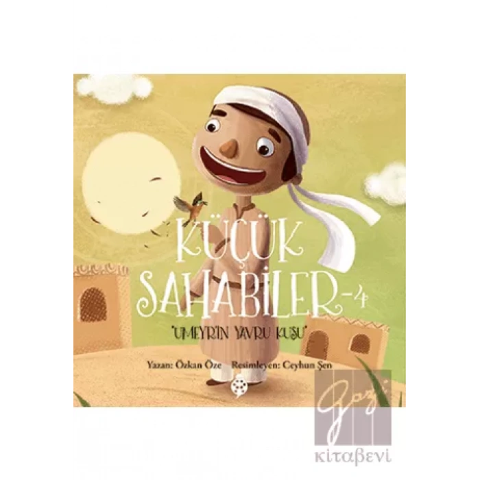 Küçük Sahabiler 4: Umeyrin Yavru Kuşu