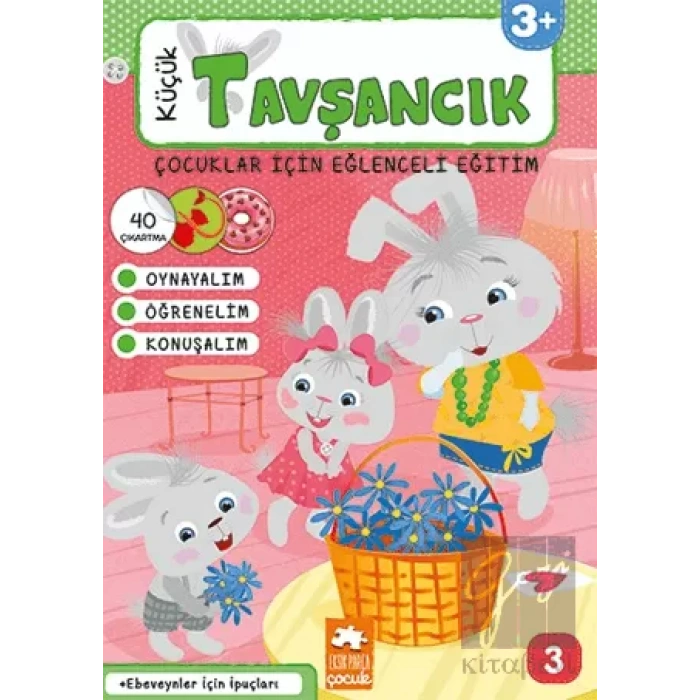 Küçük Tavşancık - Çocuklar İçin Eğlenceli Eğitim No:3