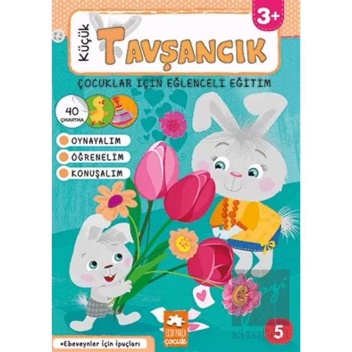 Küçük Tavşancık - Çocuklar İçin Eğlenceli Eğitim No:5