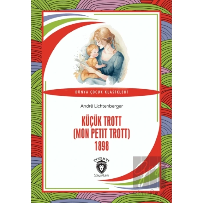 Küçük Trott (Mon Petit Trott) 1898