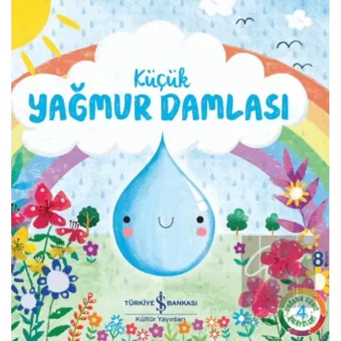 Küçük Yağmur Damlası - Doğanın Eşsiz Hikayeleri 4
