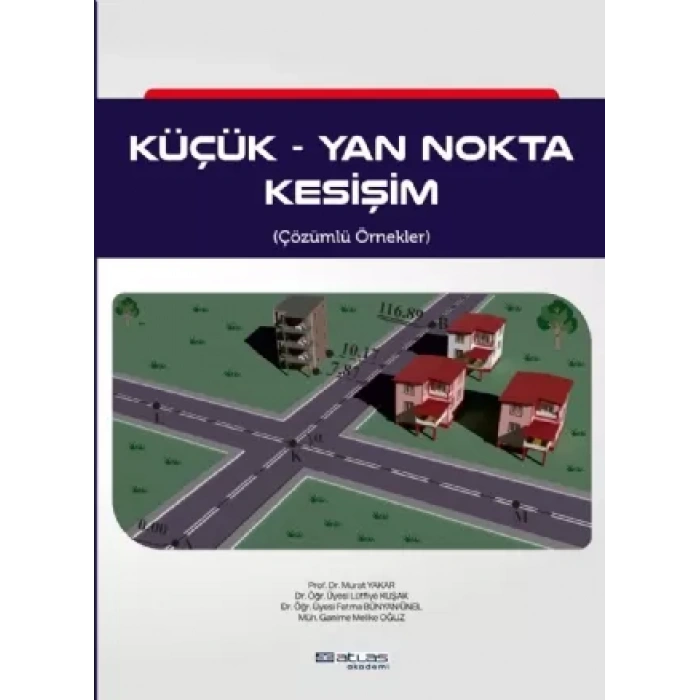 KÜÇÜK YAN NOKTA KESİŞİM (Çözümlü Örnekler)