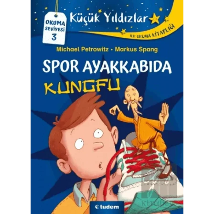 Küçük Yıldızlar: Spor Ayakkabıda Kungfu