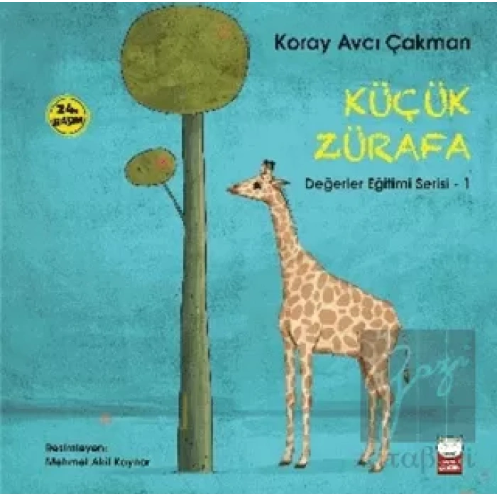 Küçük Zürafa - Değerler Eğitimi Serisi 1