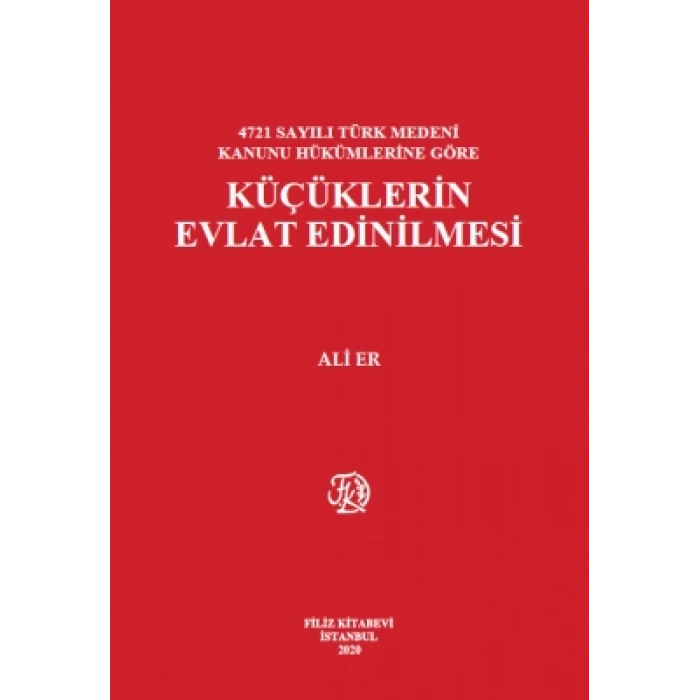 Küçüklerin Evlat Edinilmesi