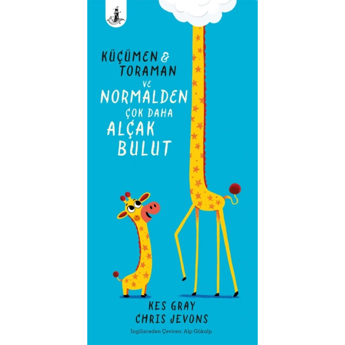 Küçümen & Toraman ve Normalden Çok Daha Alçak Bulut (Ciltli)