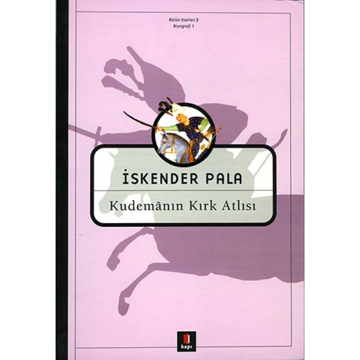 Kudemanın Kırk Atlısı