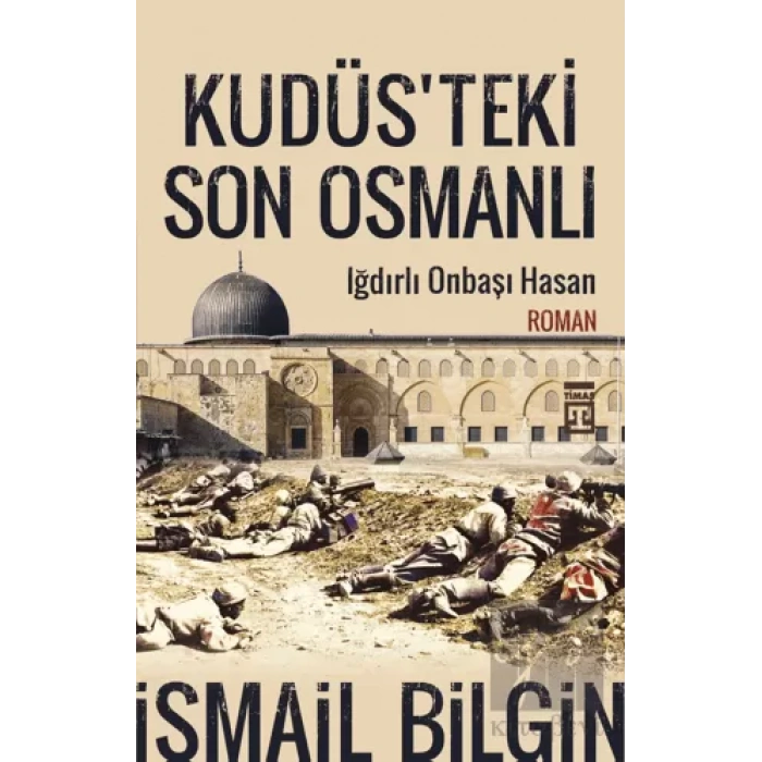 Kudüsteki Son Osmanlı