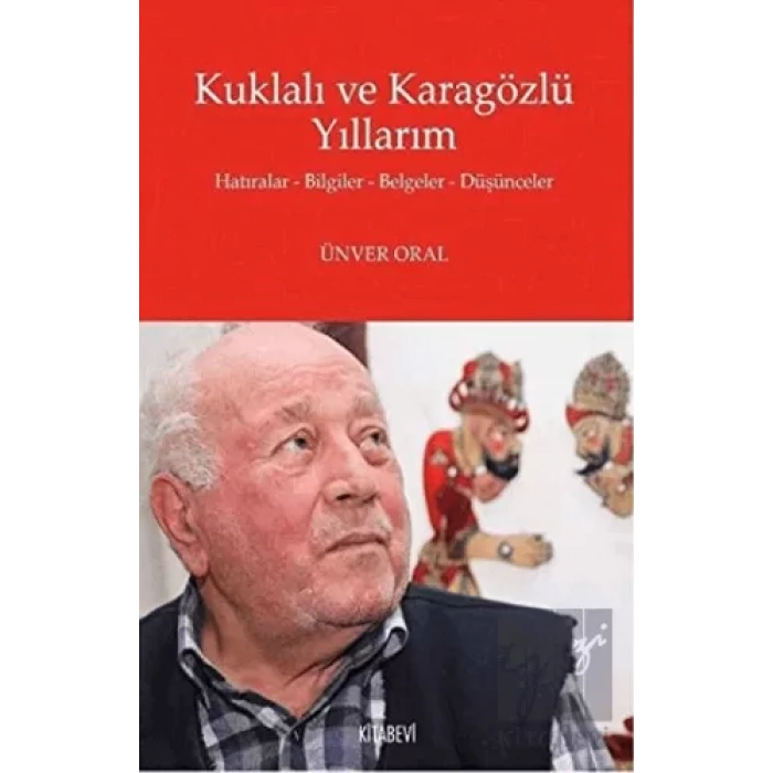 Kuklalı ve Karagözlü Yıllarım
