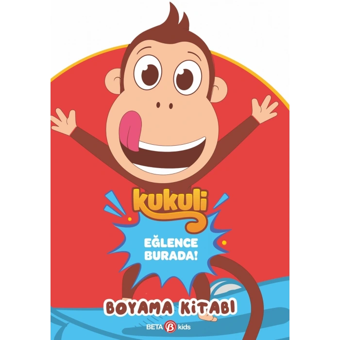Kukuli Eğlence Burada Boyama Kitabı