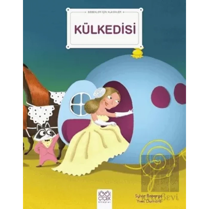 Bebekler İçin Klasikler - Külkedisi