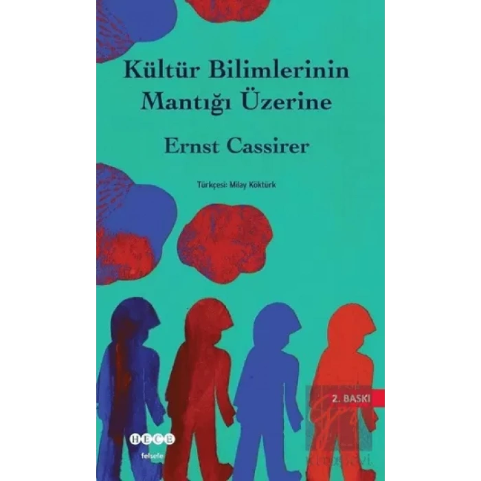 Kültür Bilimlerinin Mantığı Üzerine