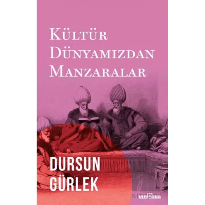 Kültür Dünyamızdan Manzaralar