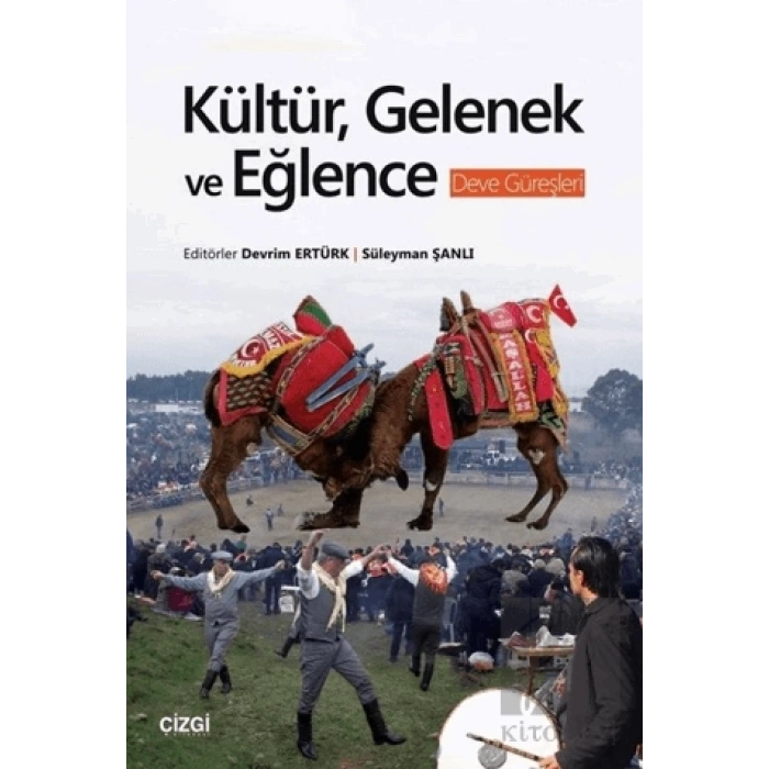 Kültür, Gelenek ve Eğlence - Deve Güreşleri