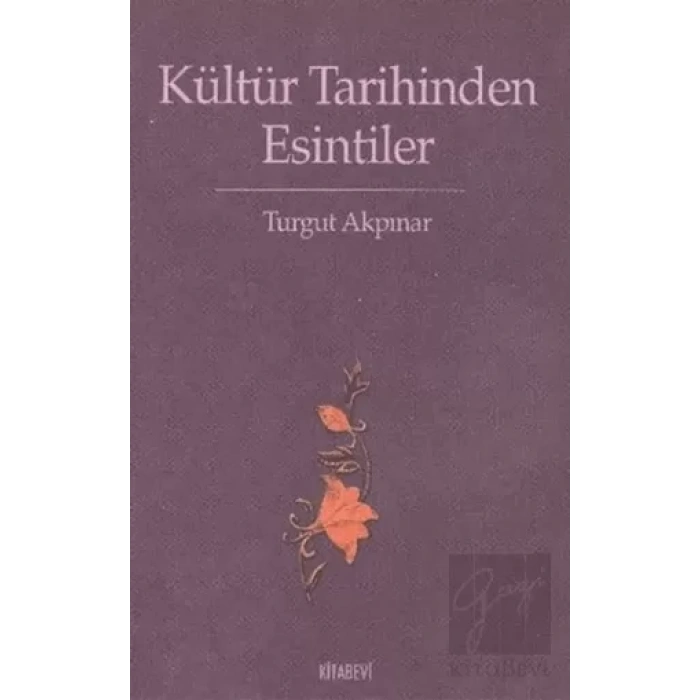 Kültür Tarihinden Esintiler