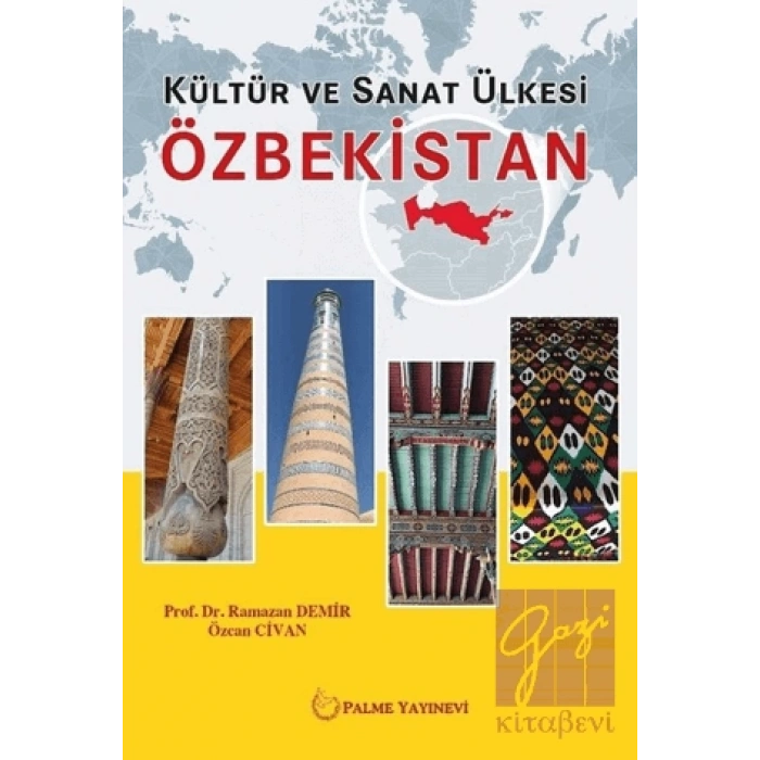 Kültür ve Sanat Ülkesi Özbekistan