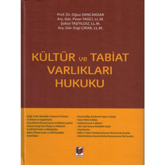 Kültür ve Tabiat Varlıkları Hukuku - Oğuz SancakdarPınar YağcıŞükür TaşyıldızEzgi Çırak