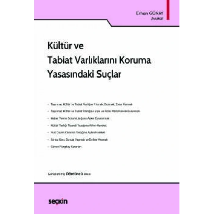 Kültür ve Tabiat Varlıklarını Koruma Yasasındaki Suçlar