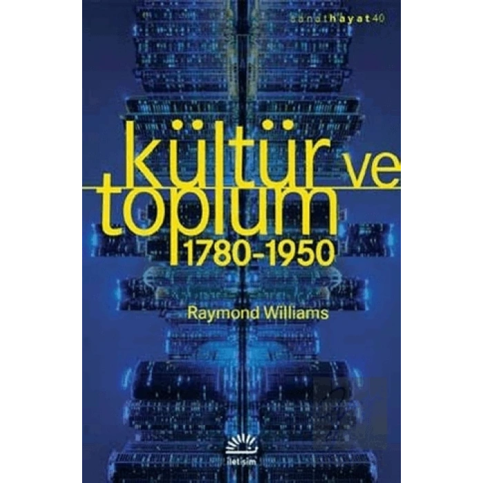 Kültür ve Toplum 1780-1950