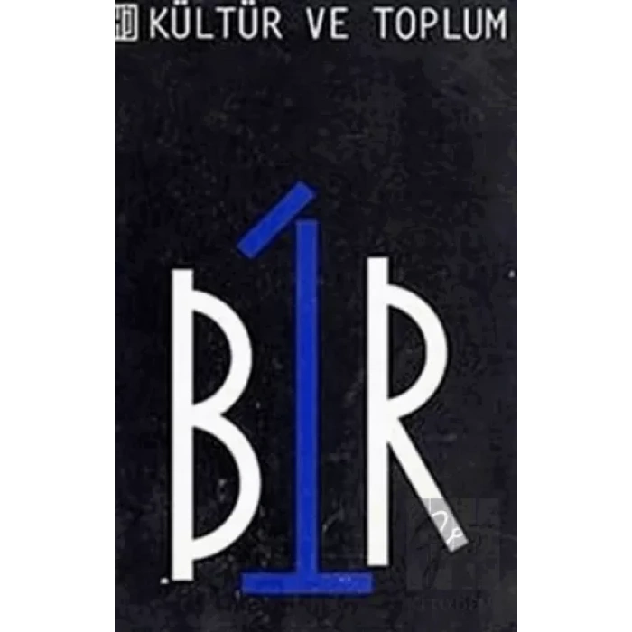 Kültür ve Toplum - Bir