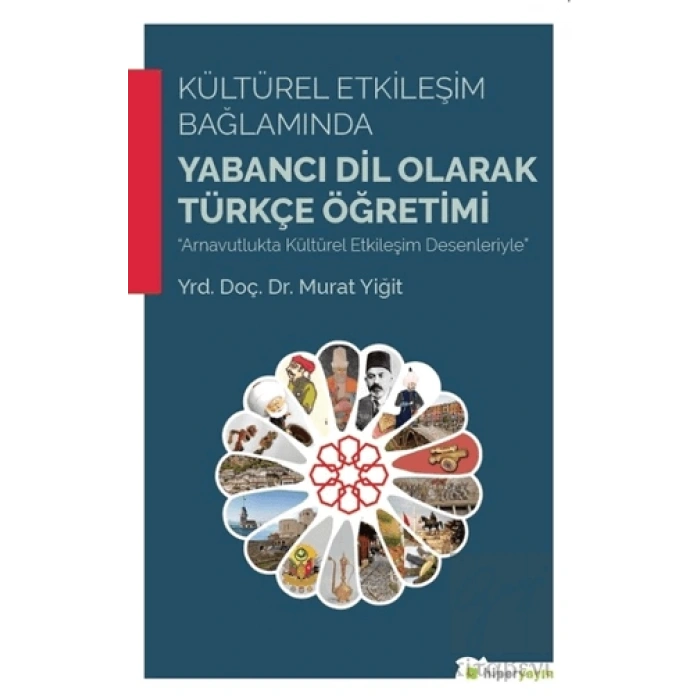 Kültürel Etkileşim Bağlamında Yabancı Dil Olarak Türkçe Öğretimi