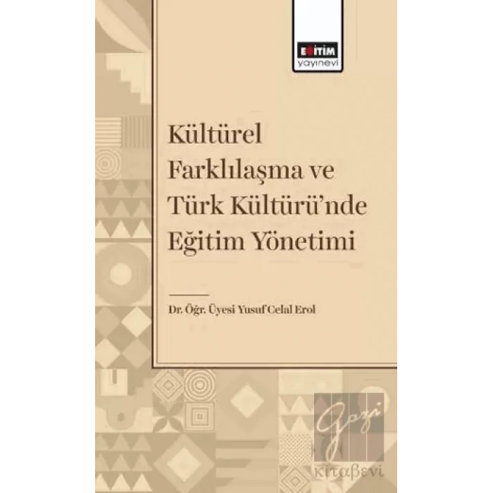 Kültürel Farklılaşma ve Türk Kültüründe Eğitim Yönetimi