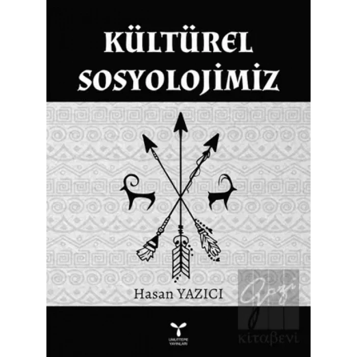 Kültürel Sosyolojimiz