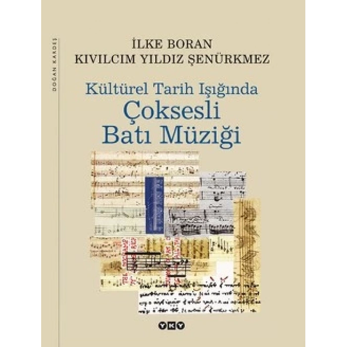 Kültürel Tarih Işığında Çok Sesli Batı Müziği