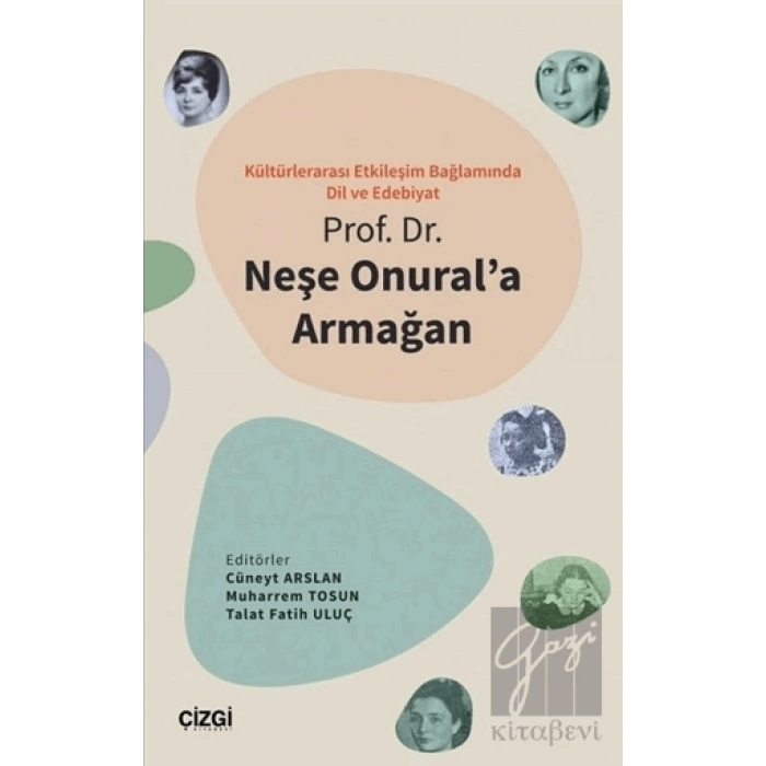 Kültürlerarası Etkileşim Bağlamında Dil ve Edebiyat - Prof. Dr. Neşe Onurala Armağan