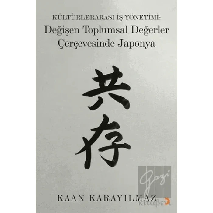 Kültürlerarası İş Yönetimi: Değişen Toplumsal Değerler Çerçevesinde Japonya