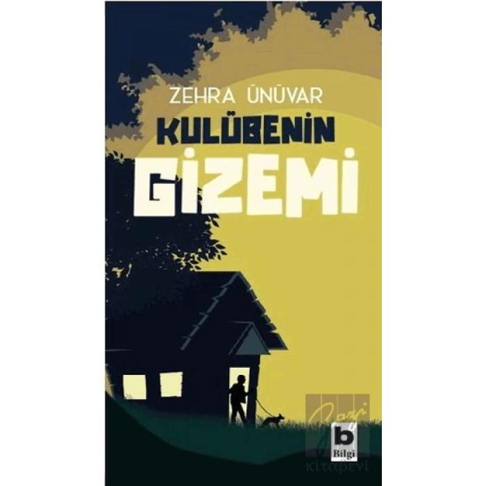 Kulübenin Gizemi