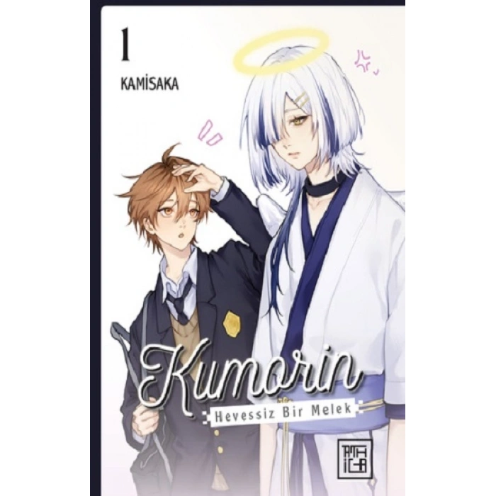Kumorin: Hevessiz Bir Melek 1