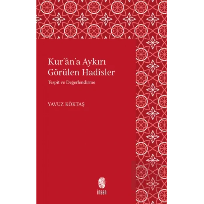 Kurana Aykırı Görülen Hadisler