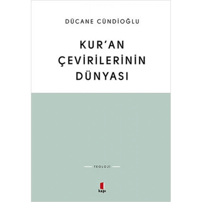 Kuran Çevirilerinin Dünyası