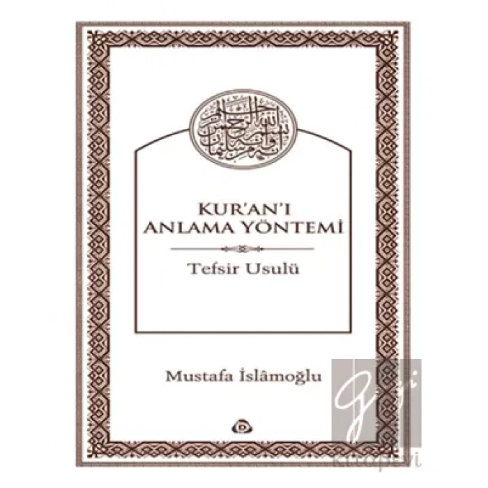 Kuranı Anlama Yöntemi