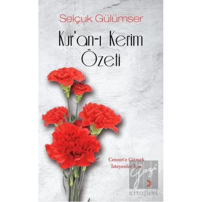 Kuran-ı Kerim Özeti