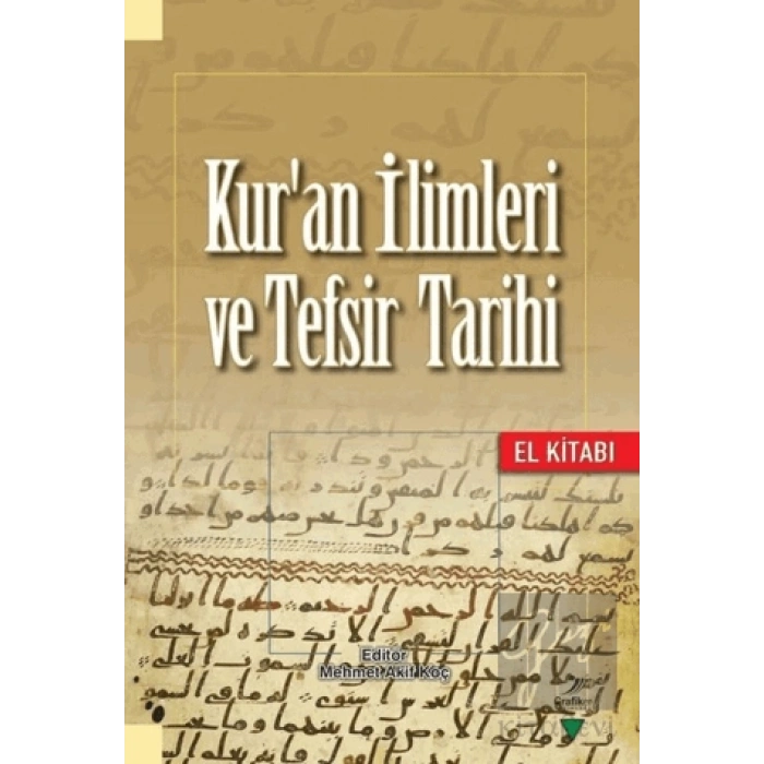 Kuran İlimleri ve Tefsir Tarihi