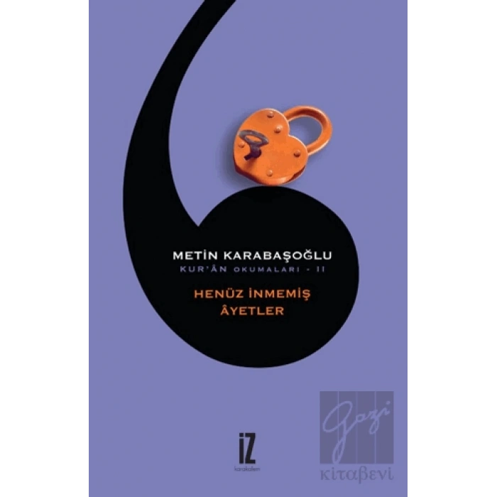 Kuran Okumaları 2: Henüz İnmemiş Ayetler