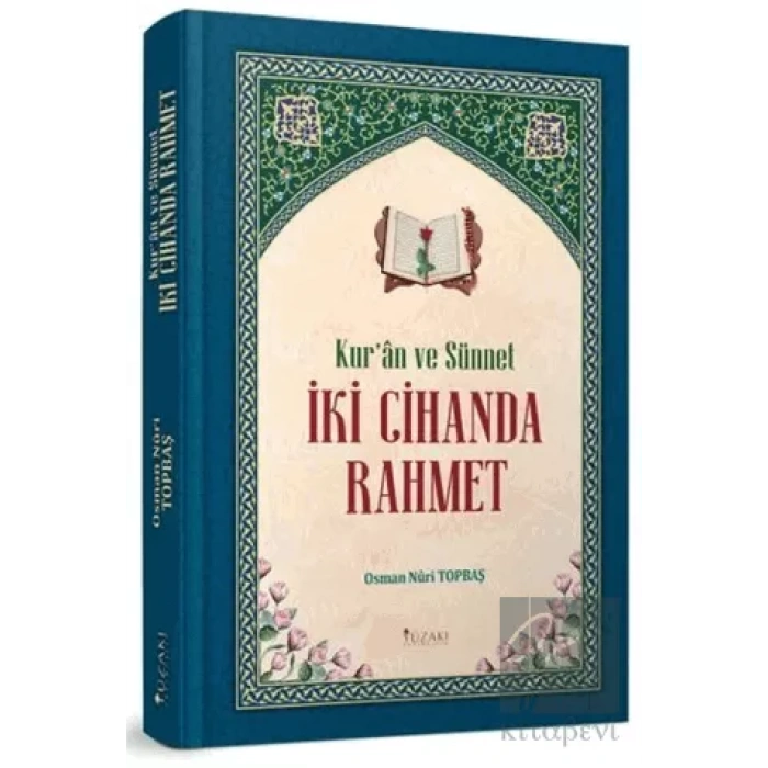 Kuran ve Sünnet İki Cihanda Rahmet