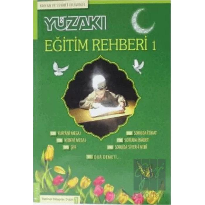 Kuran ve Sünnet İkliminde - Eğitim Rehberi 1