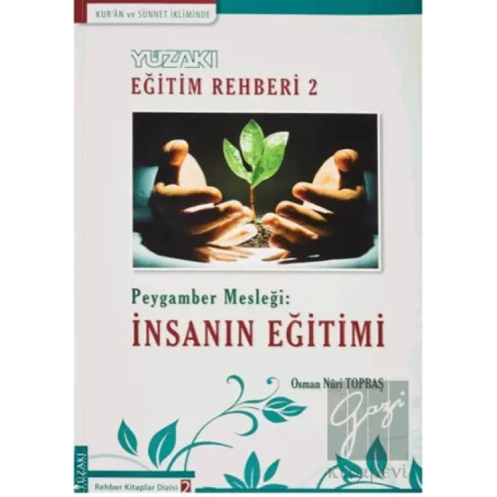 Kuran ve Sünnet İkliminde - Yüzakı Eğitim Rehberi 2