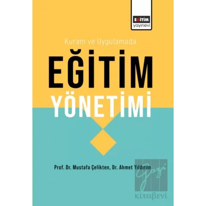 Kuram ve Uygulamada Eğitim Yönetimi