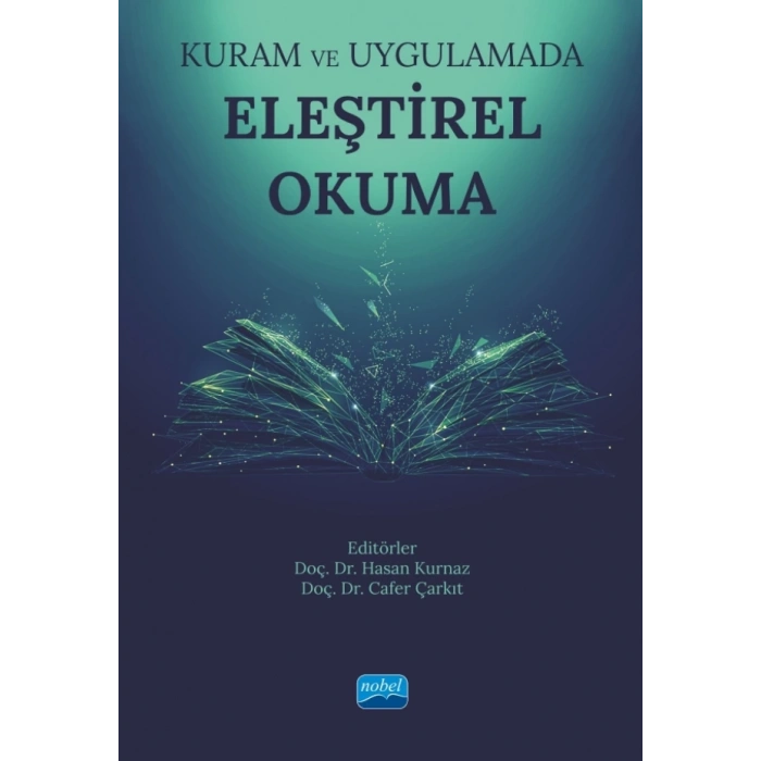 Kuram ve Uygulamada ELEŞTİREL OKUMA