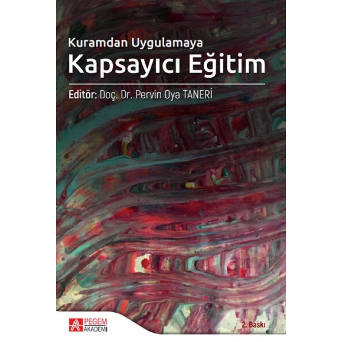 Kuramdan Uygulamaya Kapsayıcı Eğitim