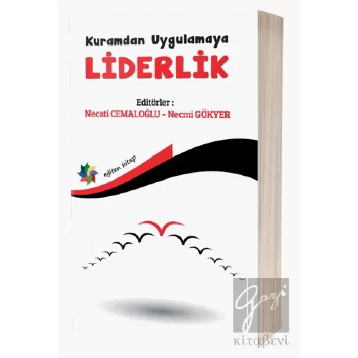 Kuramdan Uygulamaya Liderlik