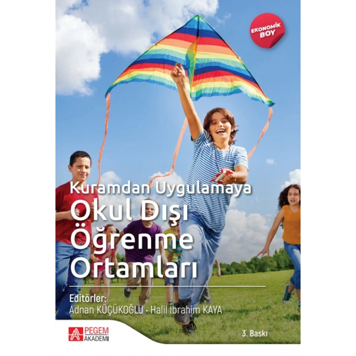 Kuramdan Uygulamaya Okul Dışı Öğrenme Ortamları - (Ekonomik Boy)